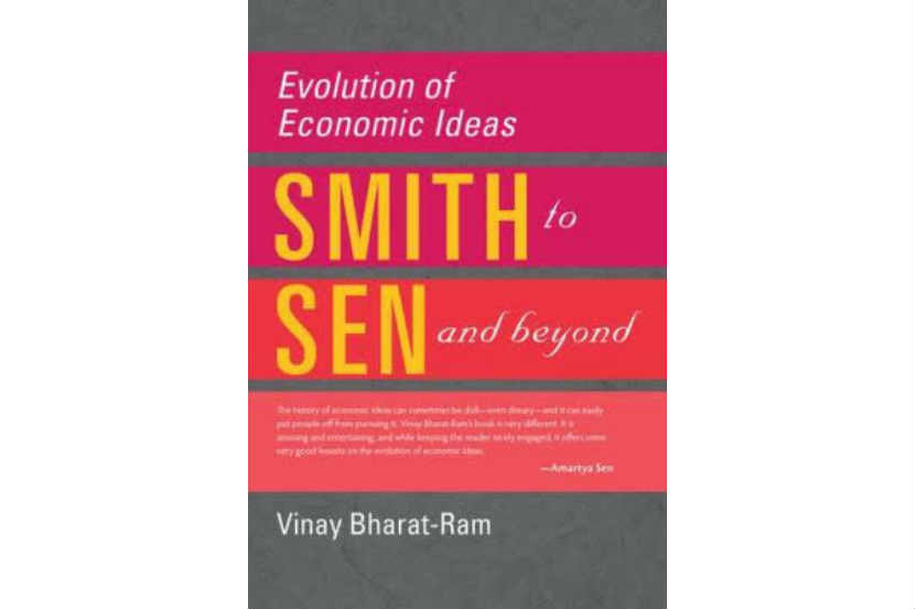 Evolution of Economic Ideas Adam Smith to Amartya Sen and Beyond