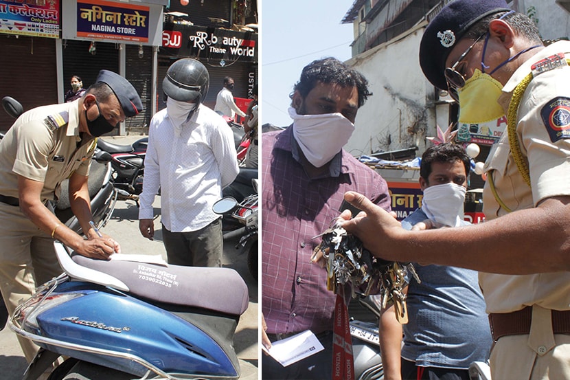 ठाणे : लॉकडाऊनच्या काळातही लोक विनाकारण आपली वाहनं घेऊन रस्त्यावर येत आहेत. त्यामुळे पोलिसांनी अशा लोकांवर कारवाईला सुरुवात केली आहे. (सर्व फोटो - दीपक जोशी, ठाणे)