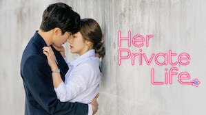 Her private life - चित्रांचं प्रदर्शन भरवणाऱ्या कंपनीत काम करणारी एक तरुणी इतरांपासून लपून स्वत:चा छंद जोपासत असते. एका प्रसिद्ध मॉडेल व गायकाची ती चाहती असते आणि त्याची फॅनगर्ल म्हणून ती सोशल मीडियावर अकाऊंट काढते. तिचं सत्य जेव्हा तिच्या प्रियकराला व कुटुंबीयांना समजतं, तेव्हा काय होतं याची उत्कंठावर्धक कथा यात पाहायला मिळते.