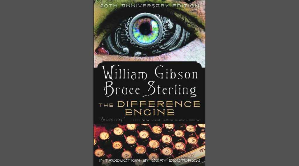 ‘द डिफरन्स एंजिन ’लेखक : विल्यम गिब्सन आणि ब्रूस स्टर्लिग पहिल्या आवृत्तीचे प्रकाशक : व्हिक्टर गोलान्झ पृष्ठे : ५१२ , किंमत : ६२८ रु.