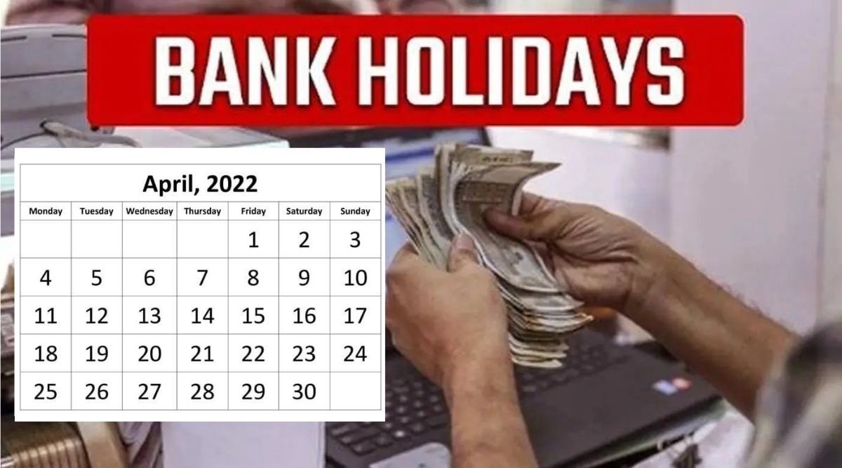 Bank Holidays in April 2022 महाराष्ट्रात एप्रिलमध्ये बँकांना नऊ दिवस