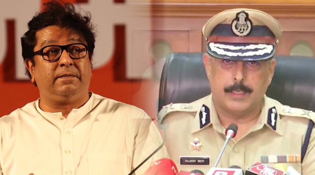 Maharashtra DGP Rajnish Sheth, Rajnish Sheth Press Conference, MNS, Raj Thackeray, Raj Thackeray Ultimatum, Masjid Loudspeaker