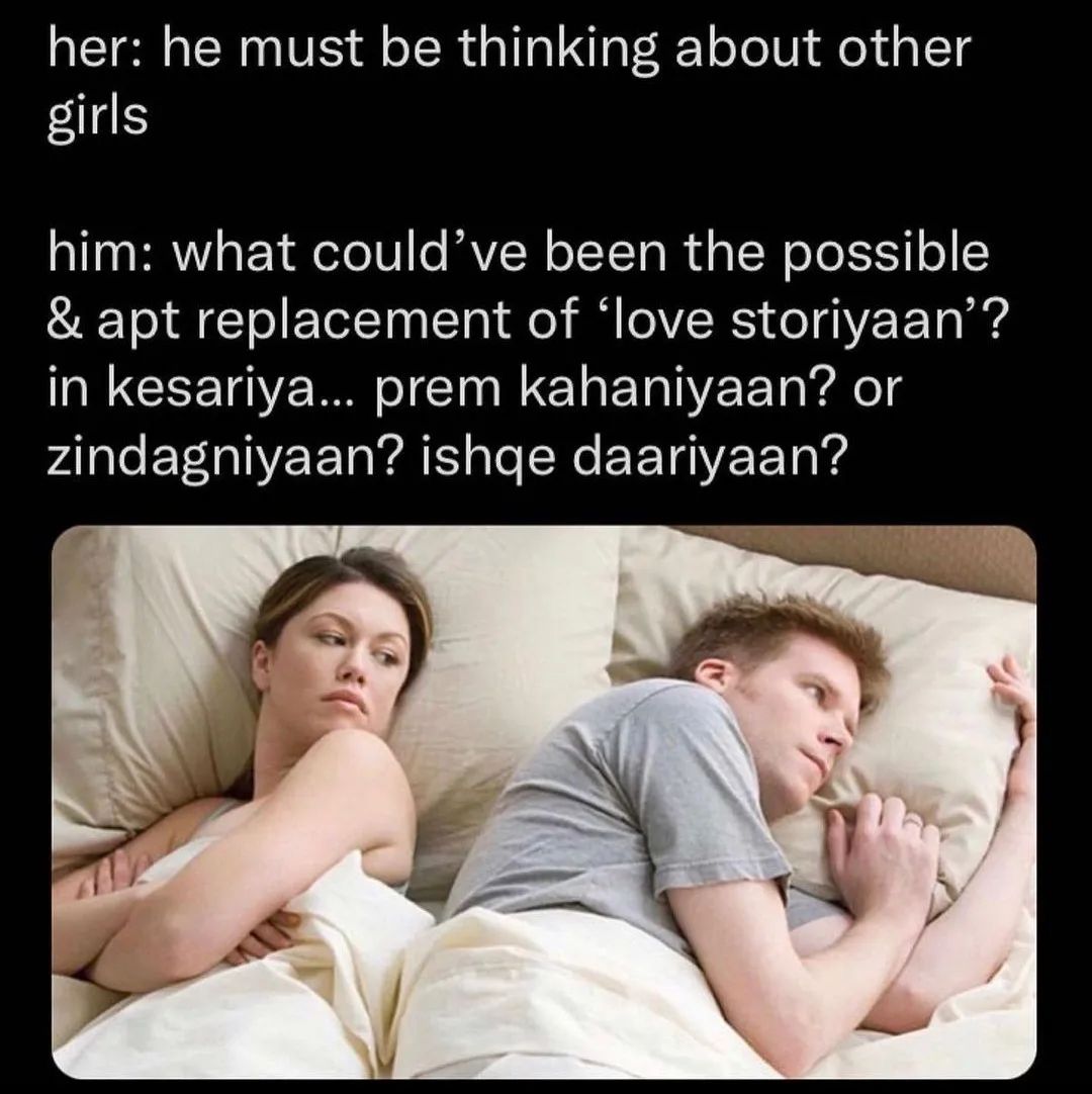 Kesariya Song memes 