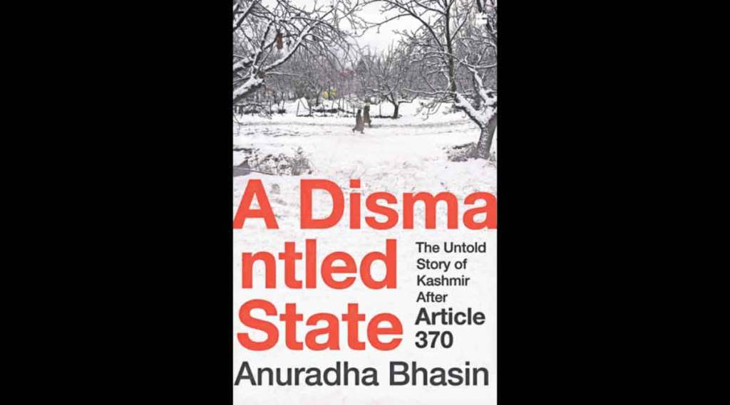 book review a dismantled state the untold story of kashmir after article 370