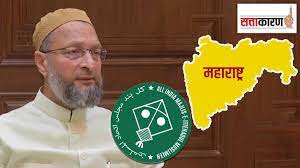 AIMIM , Maharashtra , support, Asaduddin Owaisi