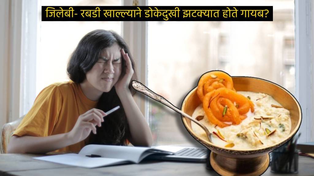 Is Jalebi Rabdi Good For Migraine Headache Ayurvedic Expert Explains Pros Cons of Diet To reduce Vomiting