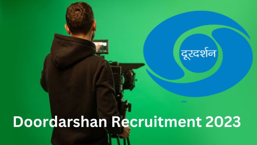 Doordarshan Recruitment 2023