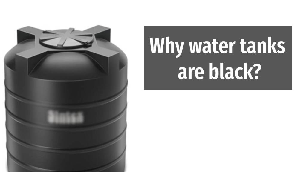 Why water tanks are black