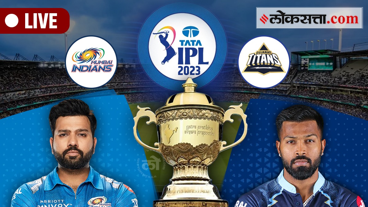 Mumbai Indians Vs Gujarat Titans Live Match Updates In Marathi | Indian ...