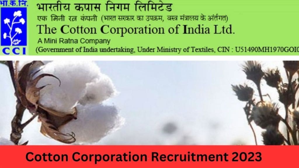 Cotton Corporation Recruitment 2023