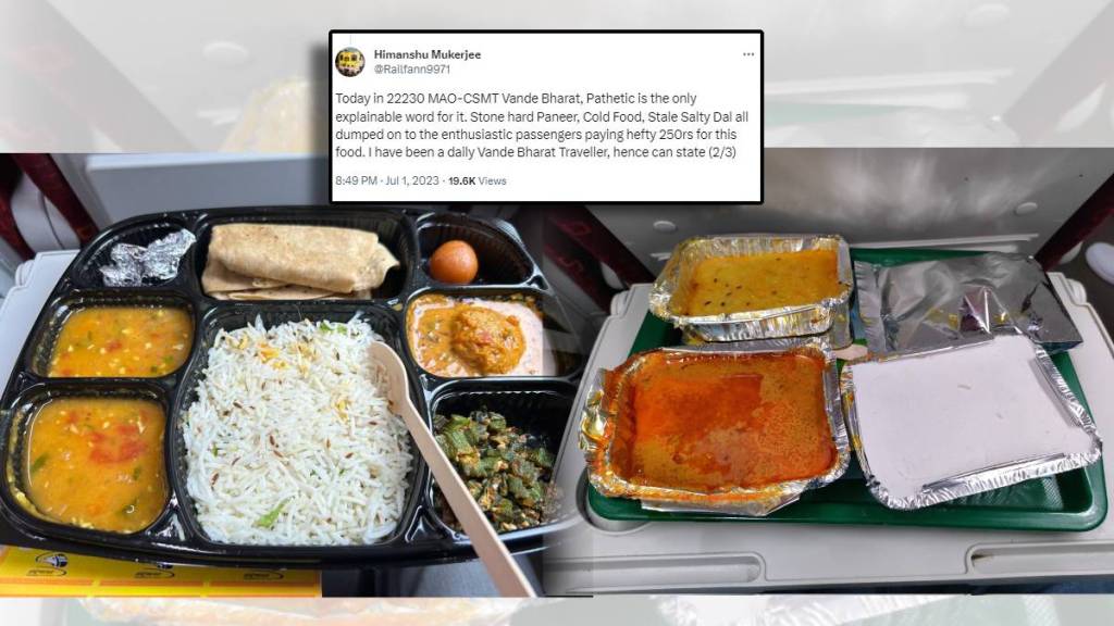 Man complains about quality of food on Vande Bharat Express