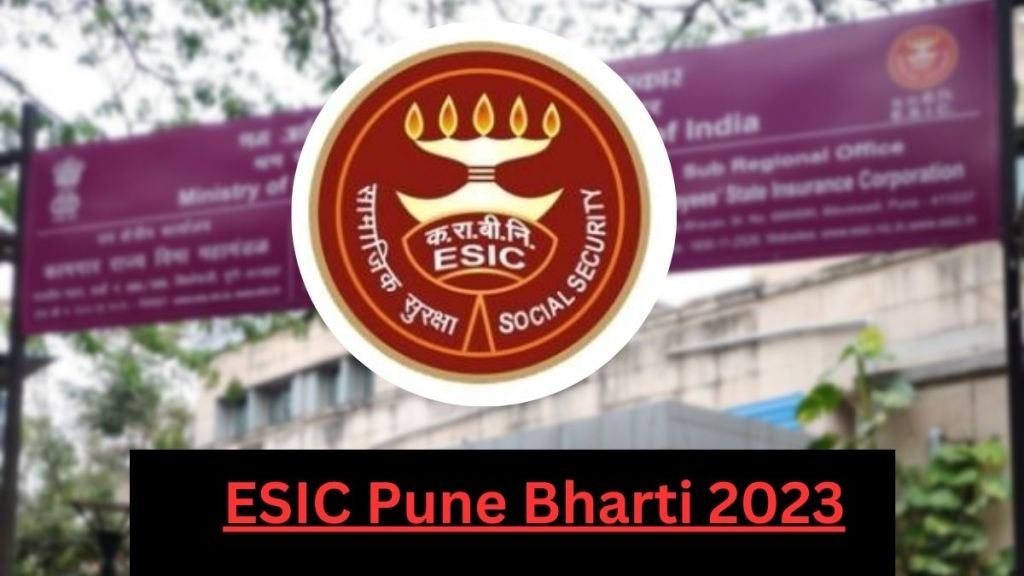 ESIC Pune Bharti 2023