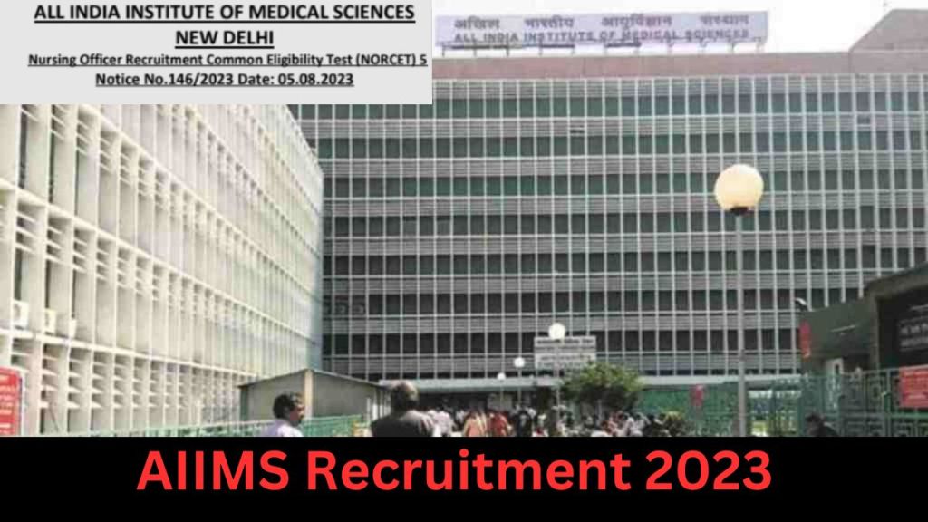 AIIMS Recruitment 2023