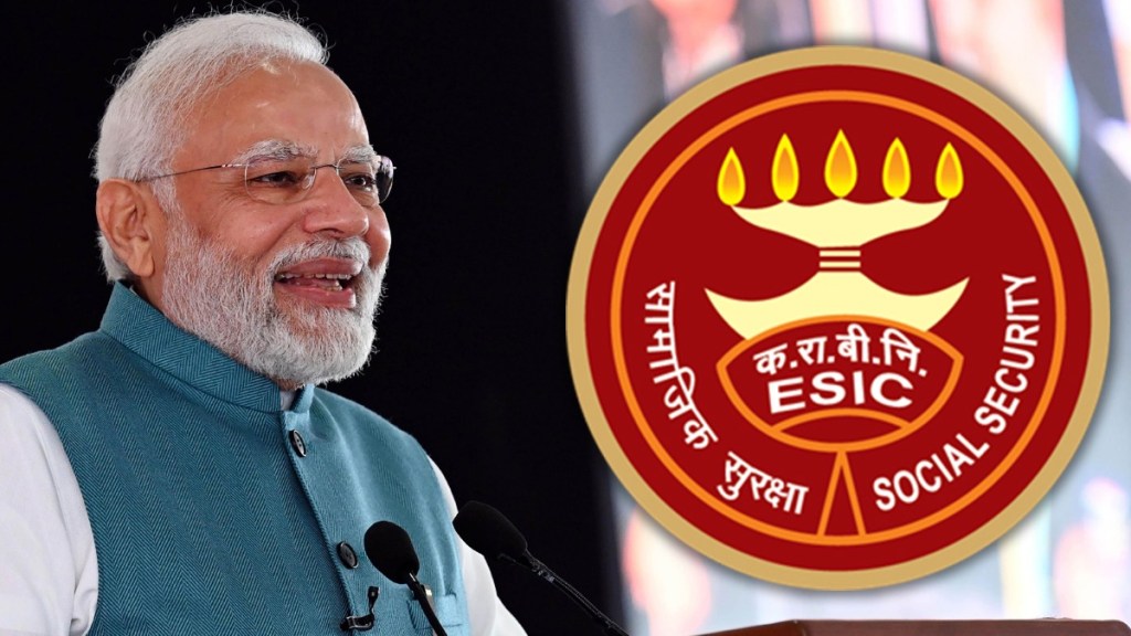 Modi Govt ESIC Scheme