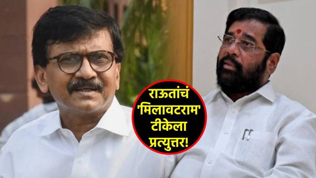 sanjay raut slams cm eknath shinde