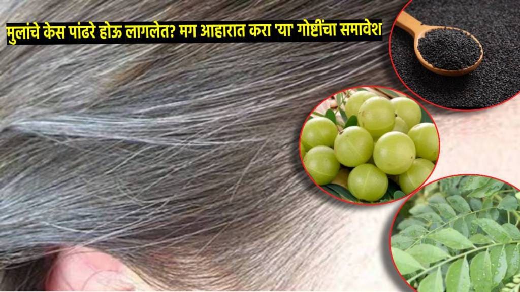 health include these five foods in your kids diet to prevent premature greying hair