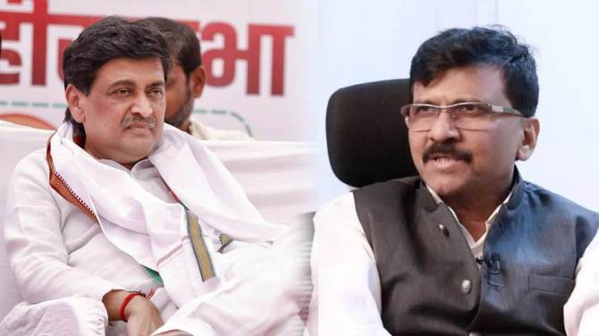 Ashok Chavan Sanjay Raut