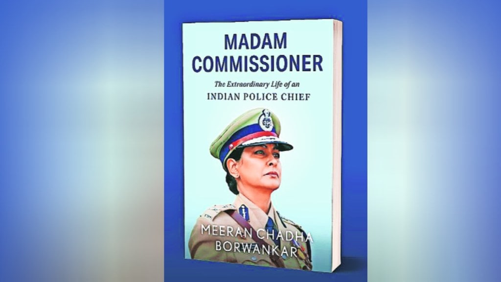 Madam Commissioner Book woman officer in the Indian Police Service