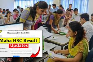 HSC Results Big Update 12th Result 2024 Likely on 21st May After Voting in Maharashtra Ends