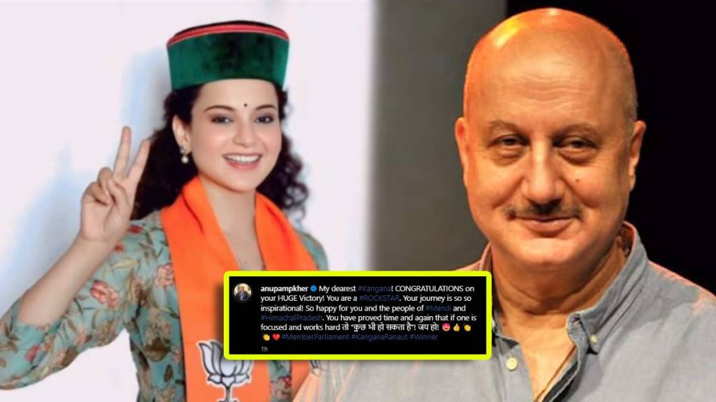 Bollywood actor Anupam Kher congratulations post for Kangana Ranaut after won lok sabha election 2024