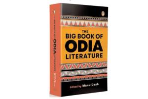 book review the big book of odia literature by author manu dash