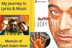 book review my journey in lyrics and music memoir of syed aslam noor