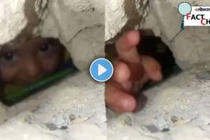 Fact Check Of Little Girl Trapped Under Rubble