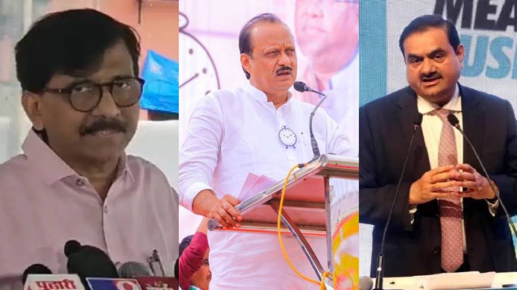 Sanjay Raut Ajit Pawar Gautam Adani