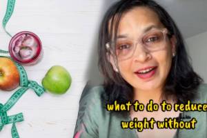 Rujuta Diwekar shared weight loss tips