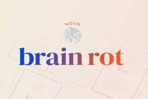 Oxford University picks brain rot as word of the year