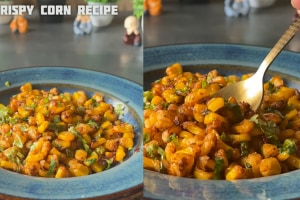 Crispy Corn Recipe easy corn recipe for snacks