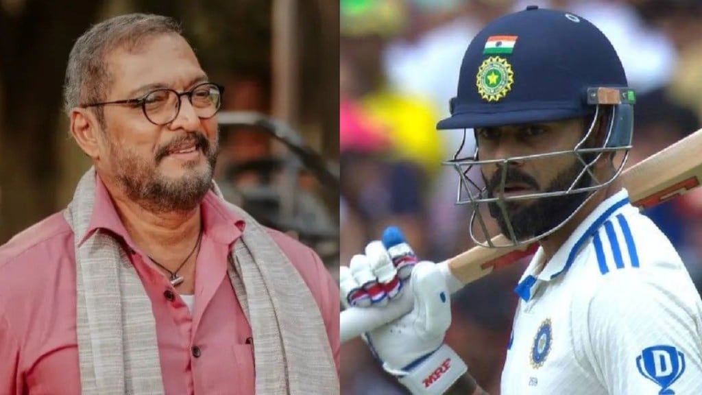 nana patekar is fan of virat kohli