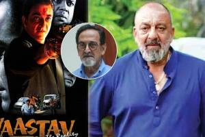 vaastav 2 sanjay dutt mahesh manjrekar