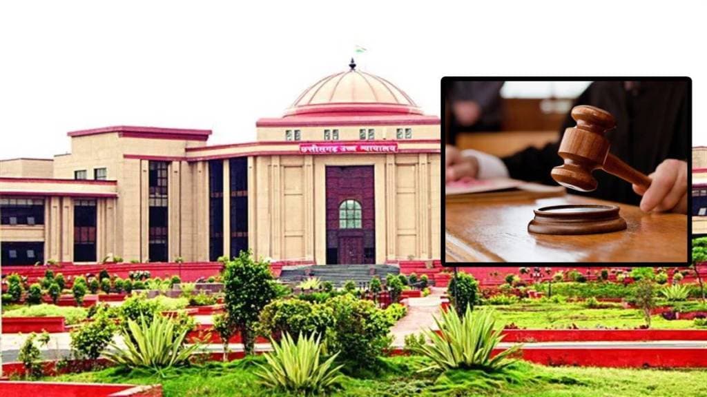 chhattisgarh high court verdict