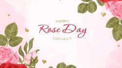 Happy Rose Day 2025 : “तू गुलाबासारखी नाजूक…” प्रिय व्यक्तीला पाठवा ‘रोझ डे’च्या एकापेक्षा एक प्रेमळ शुभेच्छा