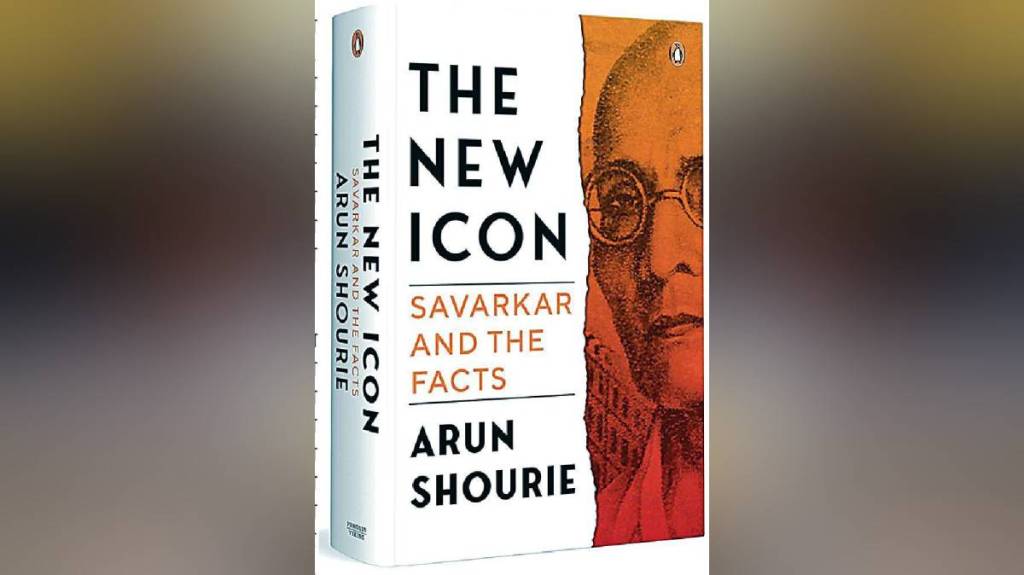 Arun Shourie The New Icon Savarkar and the Facts Book